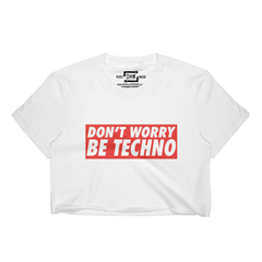 Don't Worry Be Techno Cropped T-Shirt (White)