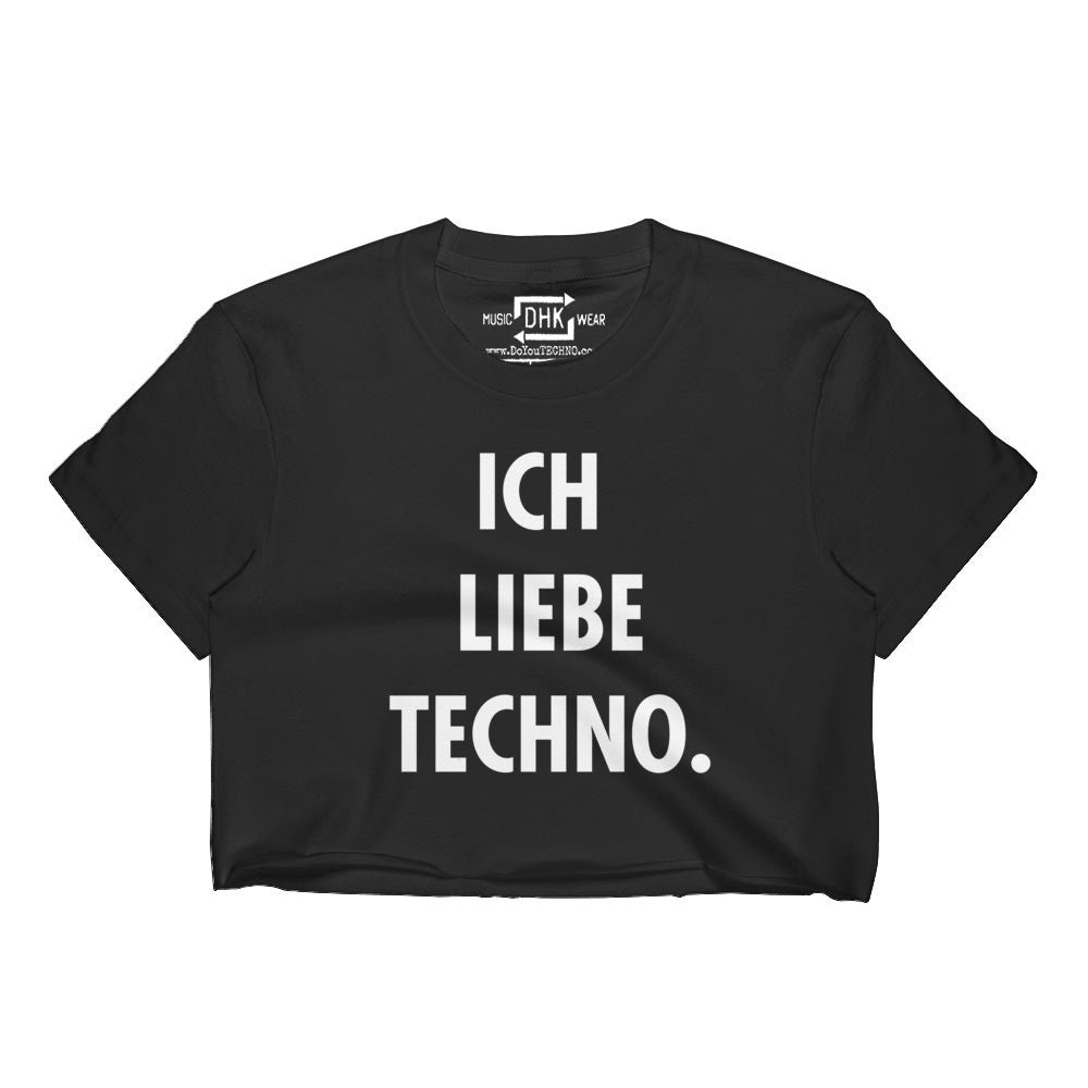 Ich Liebe Techno Cropped T-Shirt (Black)