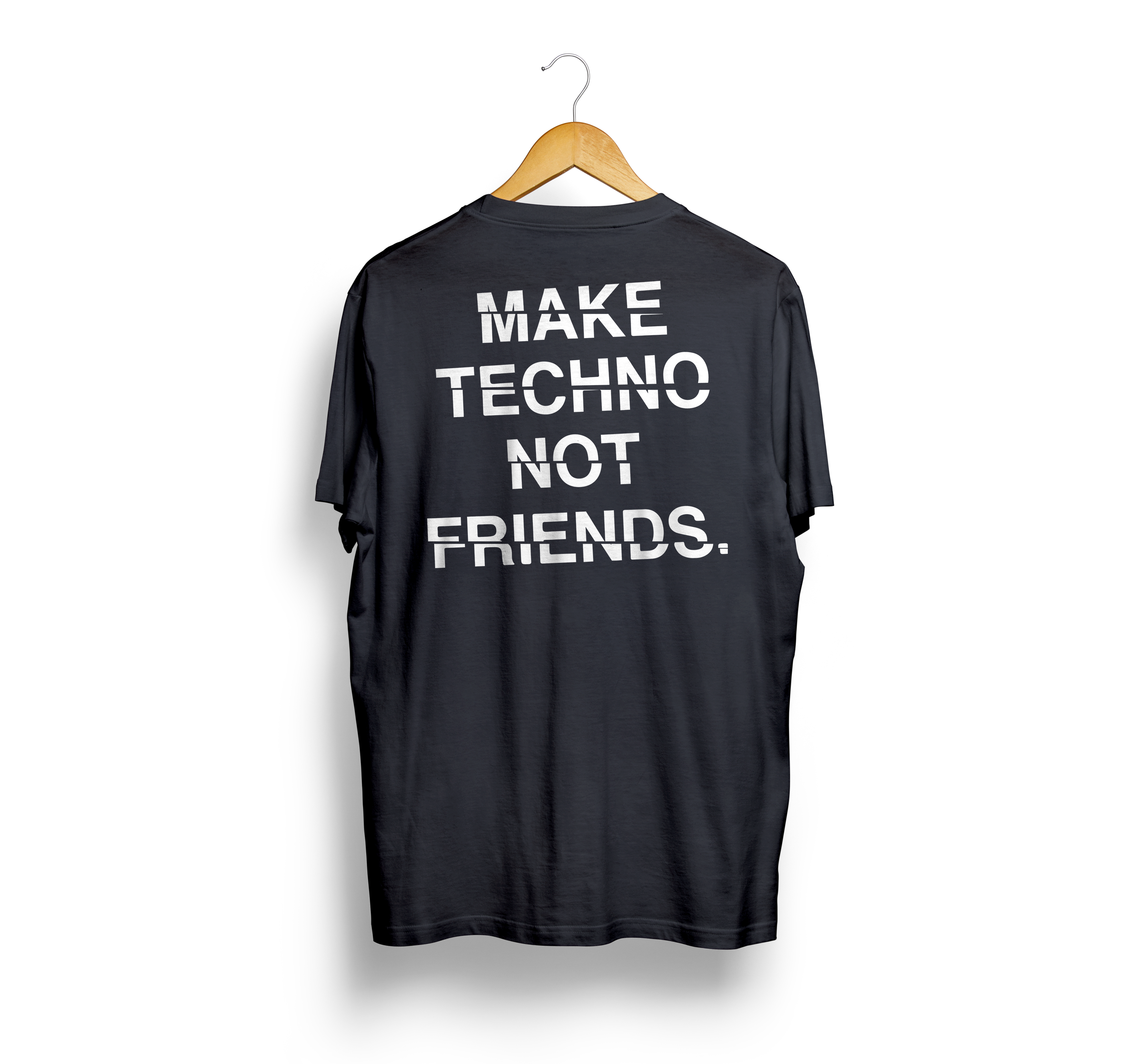 DHK Make TECHNO not friends T-Shirt (Black)