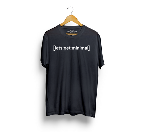 "Let's Get Minimal" Techno T-Shirt (Black)